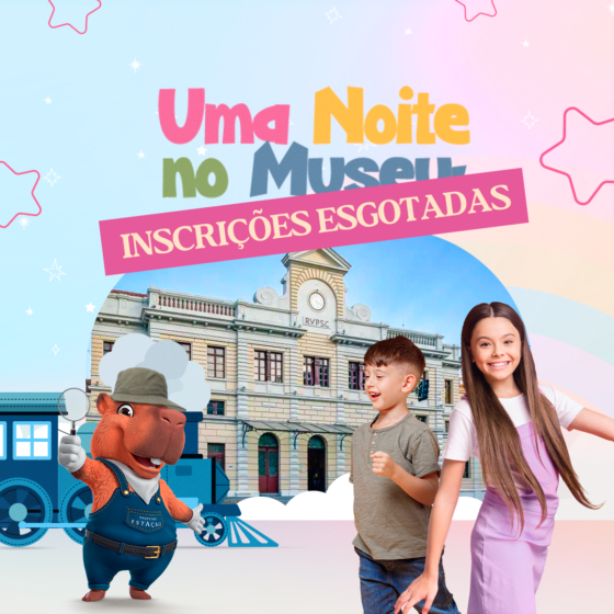 Shopping Estação realiza “Uma noite no Museu Ferroviário” para comemorar o Dia das Crianças