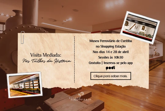 Imagem Visita mediada gratuita no Museu Ferroviário de Curitiba: descubra a história nos trilhos do Shopping Estação