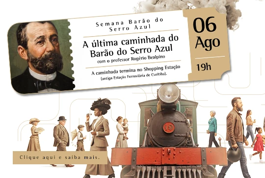 Imagem Shopping Estação recebe caminhada histórica sobre o Barão do Serro Azul