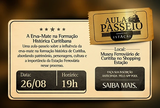 Imagem Erva-mate e a história de Curitiba são temas de aula-passeio gratuita no Shopping Estação